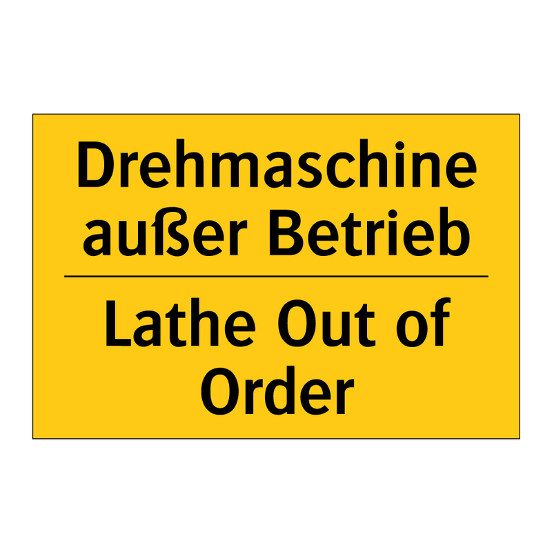 Drehmaschine außer Betrieb - Lathe Out of Order