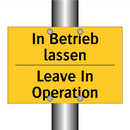 In Betrieb lassen - Leave In Operation
