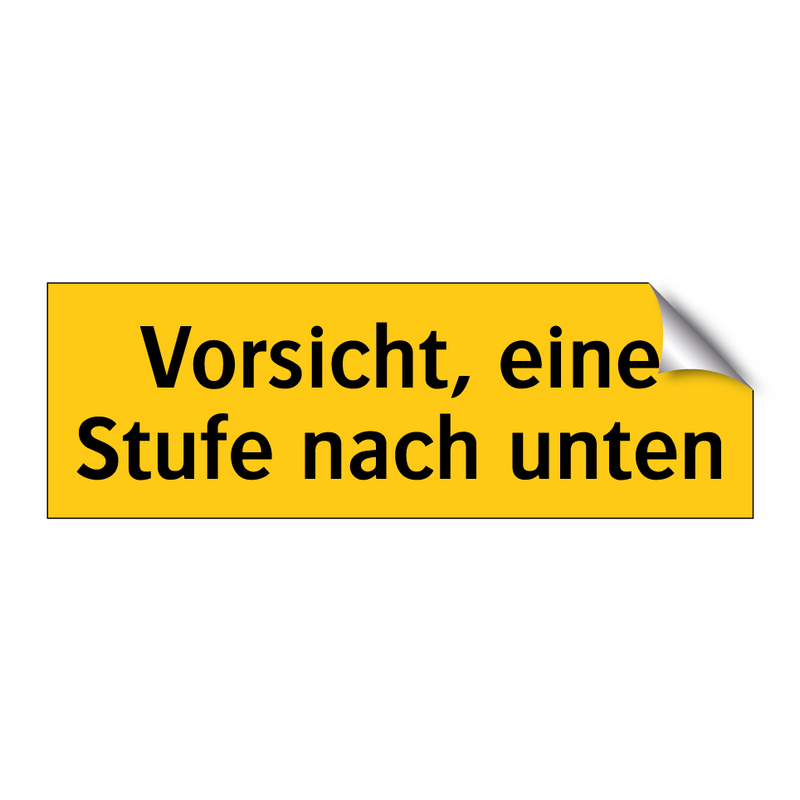 Vorsicht, eine Stufe nach unten