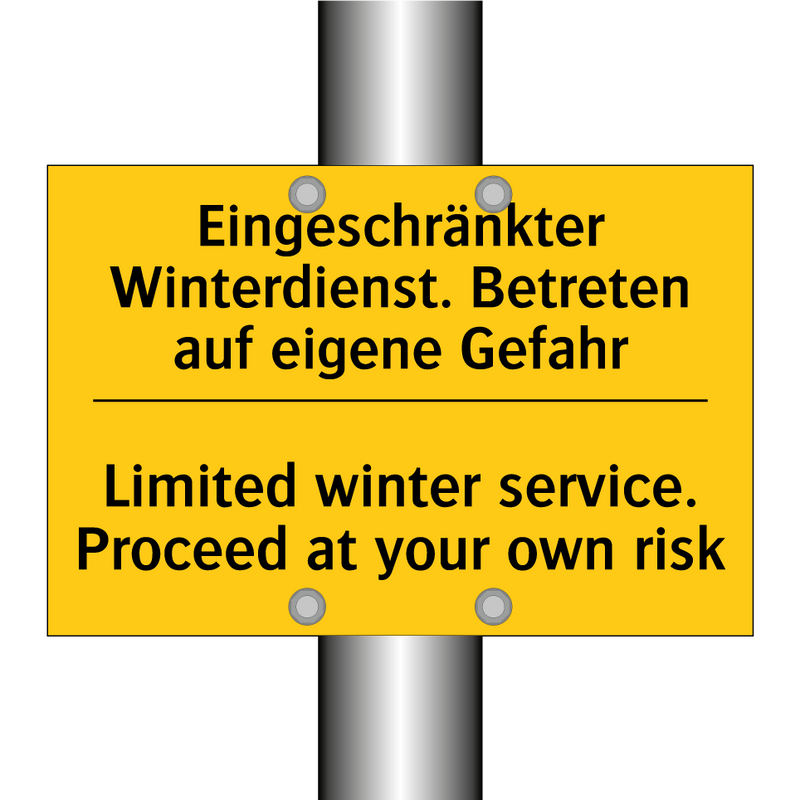 Eingeschränkter Winterdienst. /.../ - Limited winter service. Proceed /.../