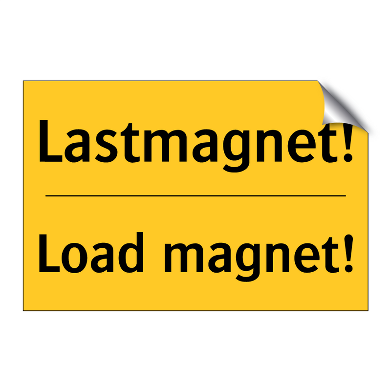 Lastmagnet! - Load magnet!