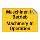 Maschinen in Betrieb - Machinery In Operation