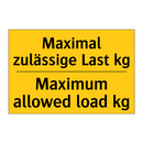 Maximal zulässige Last kg - Maximum allowed load kg