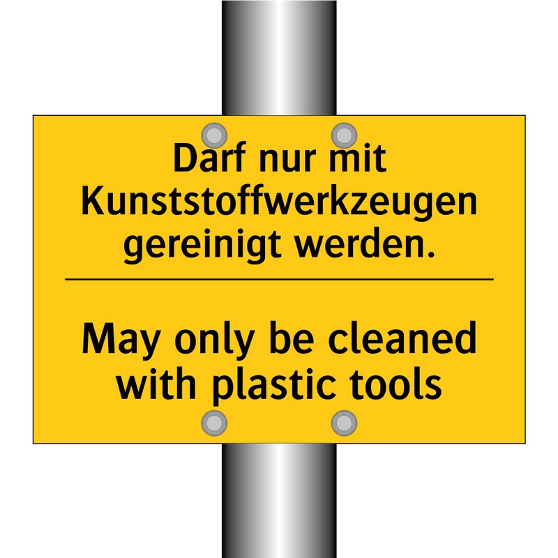 Darf nur mit Kunststoffwerkzeugen /.../ - May only be cleaned with plastic /.../