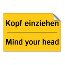 Kopf einziehen - Mind your head
