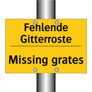 Fehlende Gitterroste - Missing grates