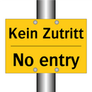Kein Zutritt - No entry