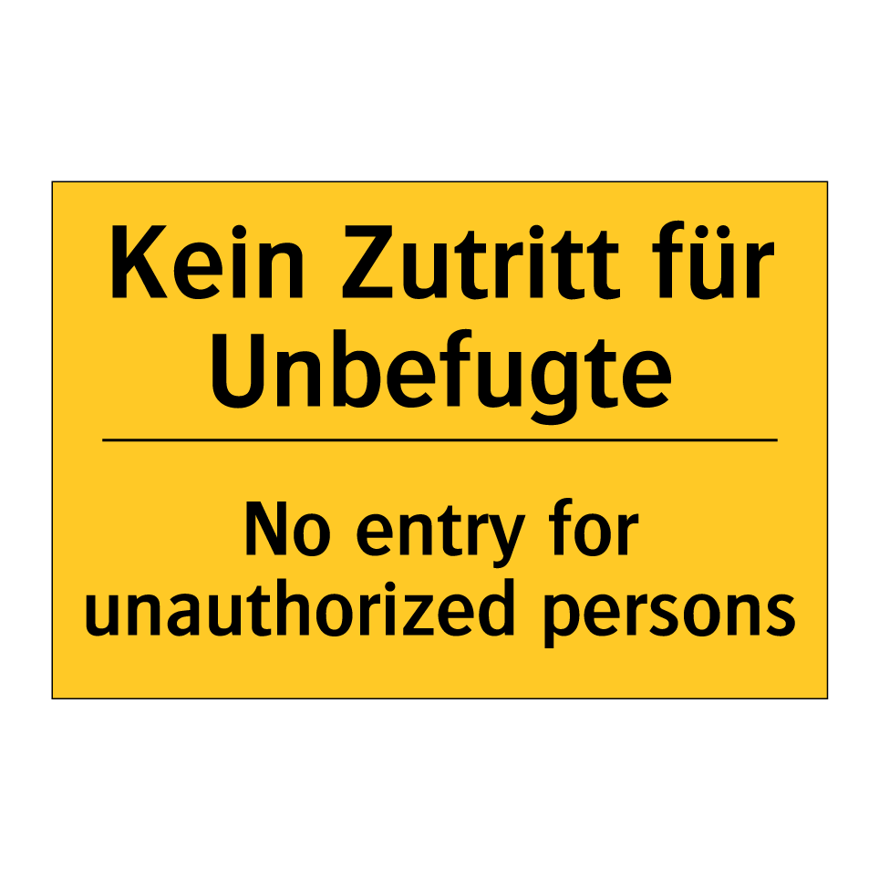 Schild 'Eintritt Für Unbefugte Verboten' – 30x20 Cm, Aus PVC, Selbstklebend Oder Mit Schrauben Befestigbar