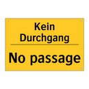 Kein Durchgang - No passage
