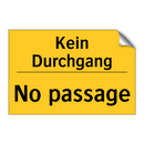 Kein Durchgang - No passage