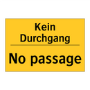 Kein Durchgang - No passage