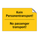 Kein Personentransport! - No passenger transport!