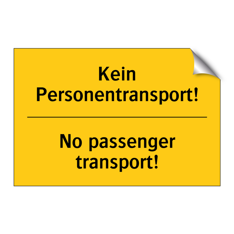 Kein Personentransport! - No passenger transport!