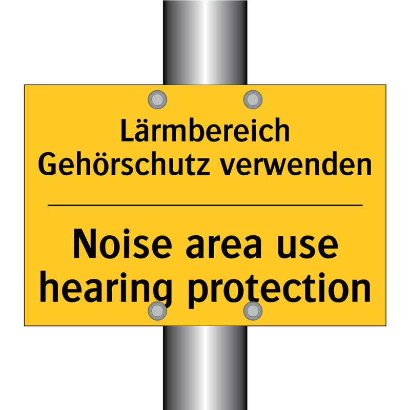Lärmbereich Gehörschutz verwenden/.../ - Noise area use hearing protection/.../