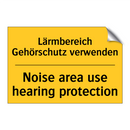 Lärmbereich Gehörschutz verwenden/.../ - Noise area use hearing protection/.../