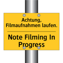 Achtung, Filmaufnahmen laufen. - Note Filming In Progress
