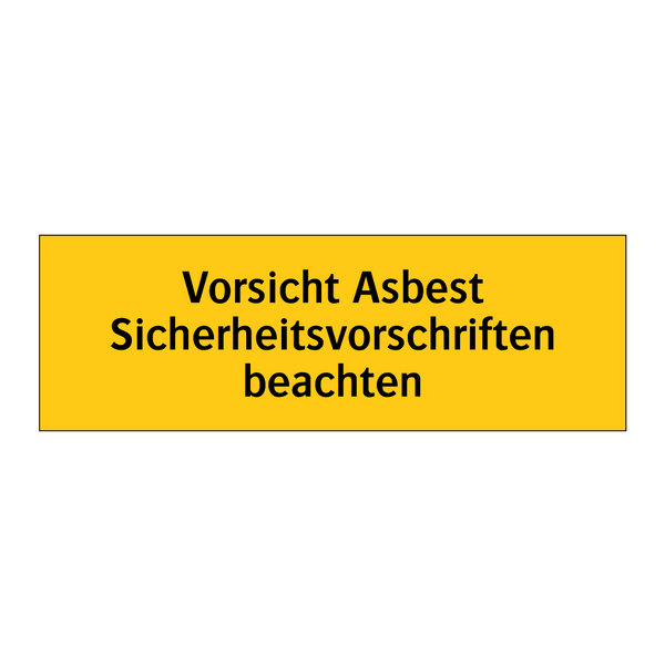 Vorsicht Asbest Sicherheitsvorschriften beachten