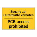 Zugang zur Leiterplatte verboten/.../ - PCB access prohibited
