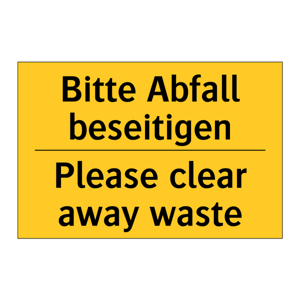 Bitte Abfall beseitigen - Please clear away waste