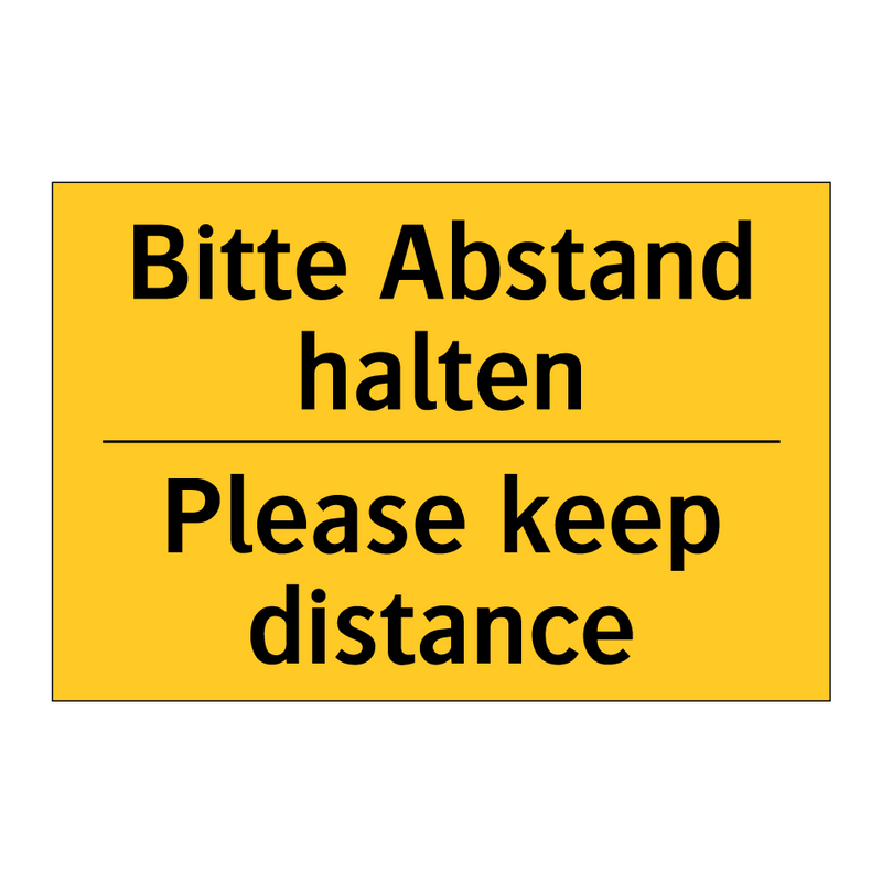 Bitte Abstand halten - Please keep distance