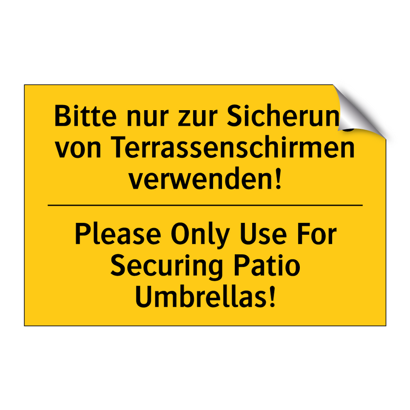 Bitte nur zur Sicherung von Terrassenschirmen /.../ - Please Only Use For Securing Patio /.../