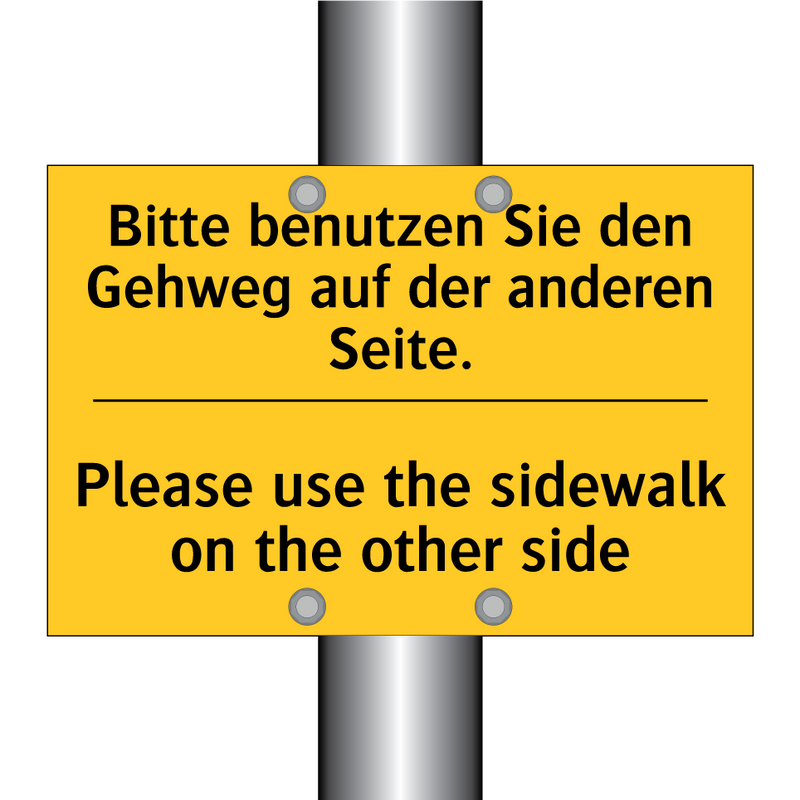 Bitte benutzen Sie den Gehweg /.../ - Please use the sidewalk on the /.../