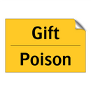 Gift - Poison