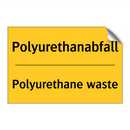 Polyurethanabfall - Polyurethane waste