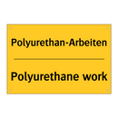 Polyurethan-Arbeiten - Polyurethane work