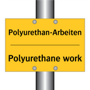 Polyurethan-Arbeiten - Polyurethane work