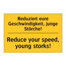 Reduziert eure Geschwindigkeit, /.../ - Reduce your speed, young storks!/.../