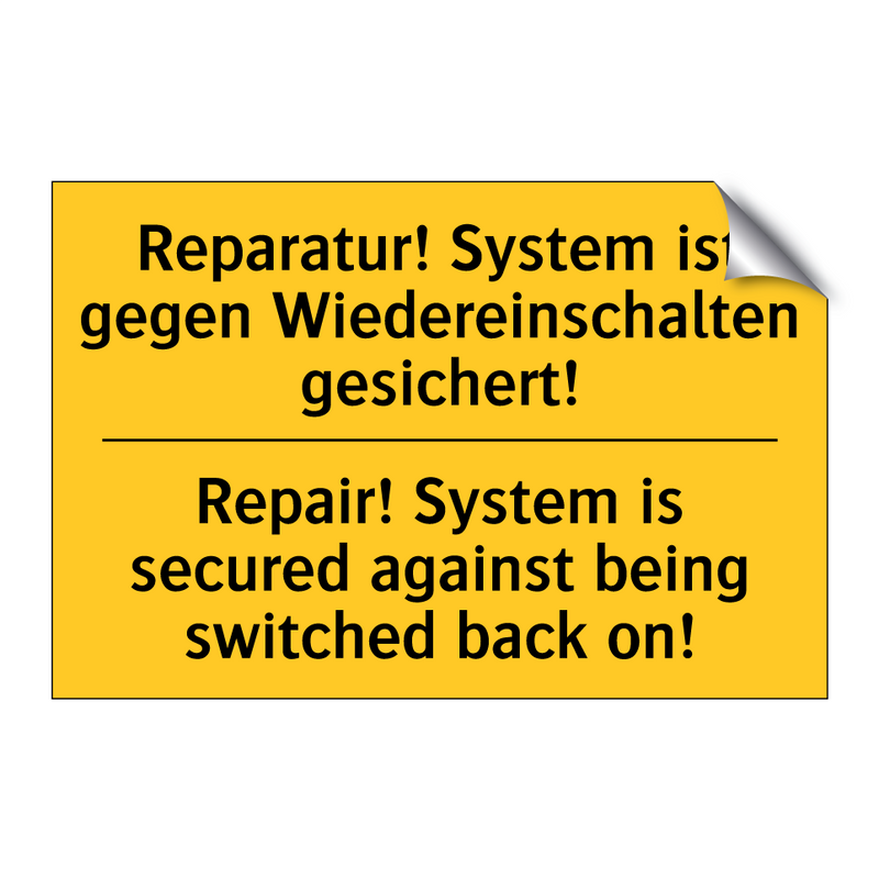 Reparatur! System ist gegen Wiedereinschalten /.../ - Repair! System is secured against /.../
