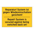 Reparatur! System ist gegen Wiedereinschalten /.../ - Repair! System is secured against /.../