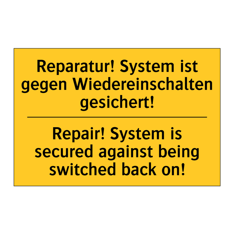 Reparatur! System ist gegen Wiedereinschalten /.../ - Repair! System is secured against /.../