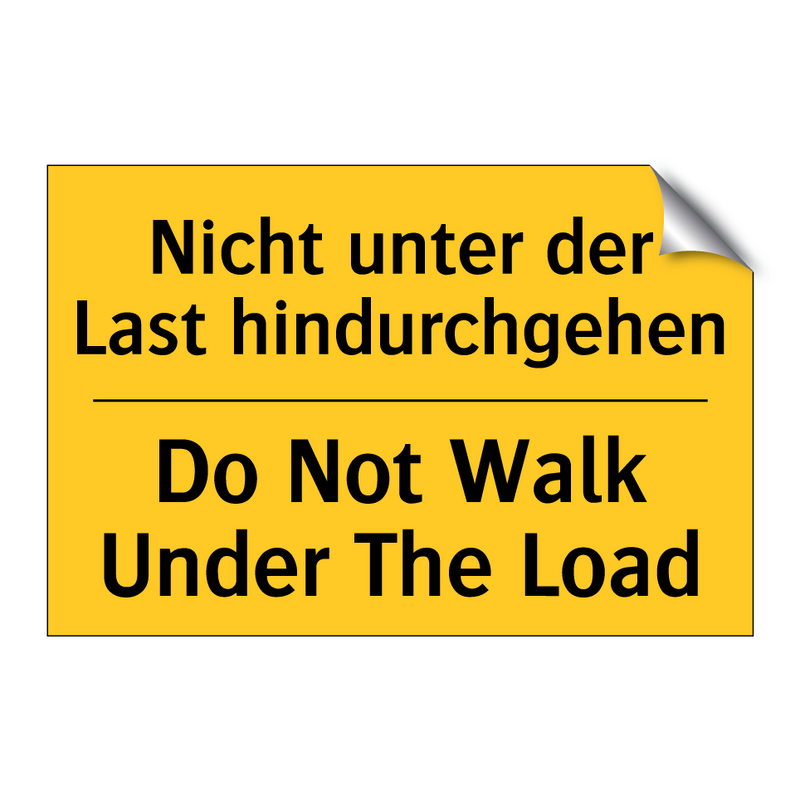 Nicht unter der Last hindurchgehen/.../ - Do Not Walk Under The Load