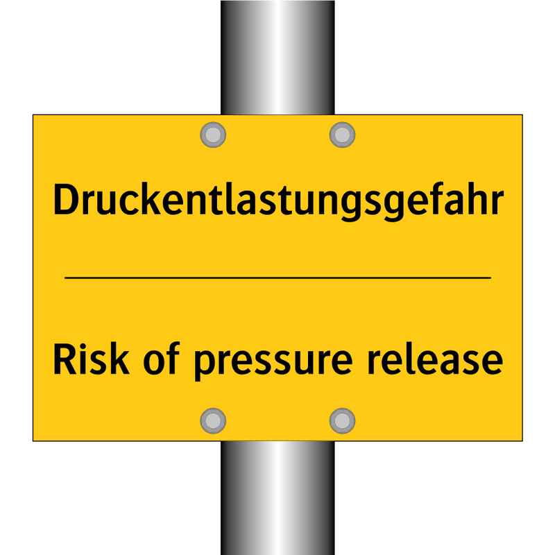 Druckentlastungsgefahr - Risk of pressure release