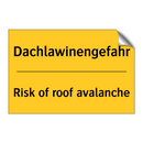 Dachlawinengefahr - Risk of roof avalanche
