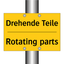 Drehende Teile - Rotating parts