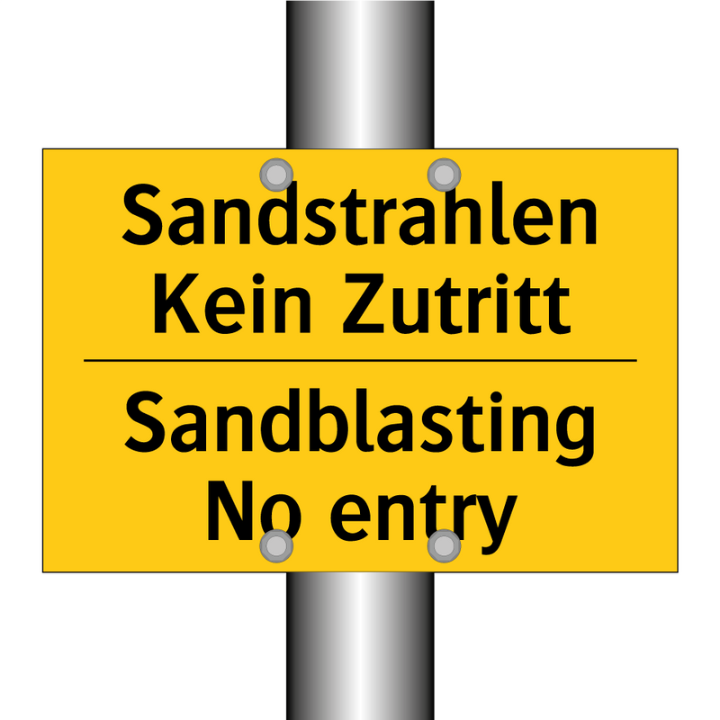 Sandstrahlen Kein Zutritt - Sandblasting No entry