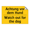 Achtung vor dem Hund - Watch out for the dog