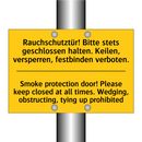 Rauchschutztür! Bitte stets geschlossen /.../ - Smoke protection door! Please /.../