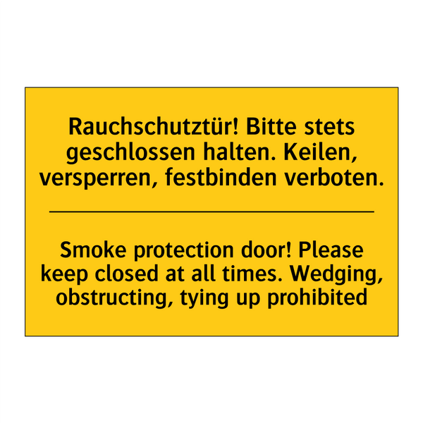 Rauchschutztür! Bitte stets geschlossen /.../ - Smoke protection door! Please /.../