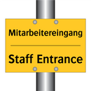 Mitarbeitereingang - Staff Entrance