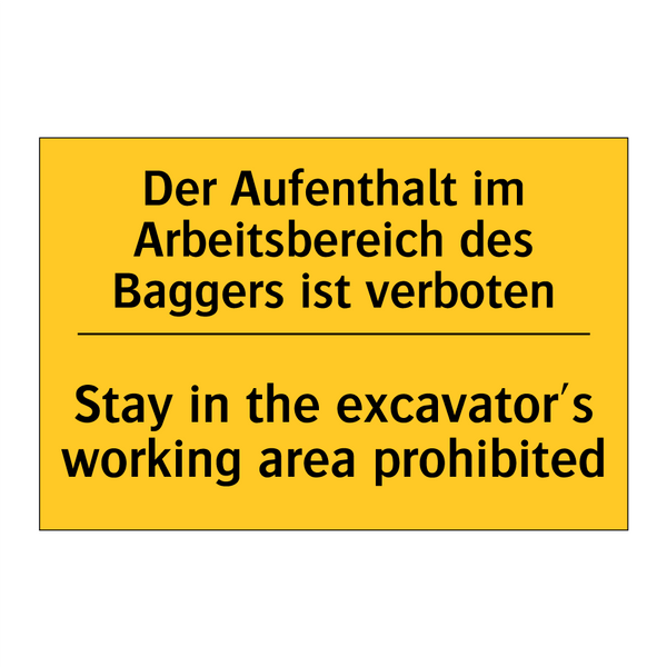 Der Aufenthalt im Arbeitsbereich /.../ - Stay in the excavator's working /.../