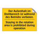 Der Aufenthalt im Drehbereich /.../ - Staying in the rotation area is /.../