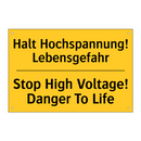Halt Hochspannung! Lebensgefahr/.../ - Stop High Voltage! Danger To Life/.../