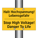 Halt Hochspannung! Lebensgefahr/.../ - Stop High Voltage! Danger To Life/.../
