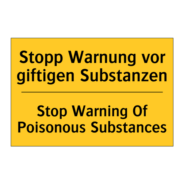 Stopp Warnung vor giftigen Substanzen/.../ - Stop Warning Of Poisonous Substances/.../
