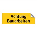 Achtung Bauarbeiten