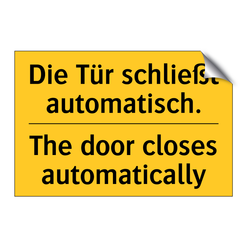 Die Tür schließt automatisch. - The door closes automatically